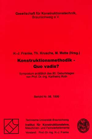 Konstruktionsmethodik - Quo vadis? de H J Franke