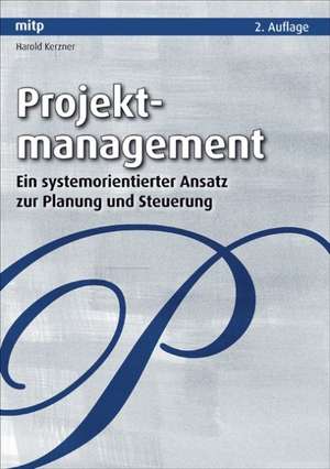 Projektmanagement de Harold R. Kerzner