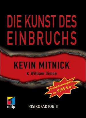 Die Kunst des Einbruchs de Kevin D. Mitnick