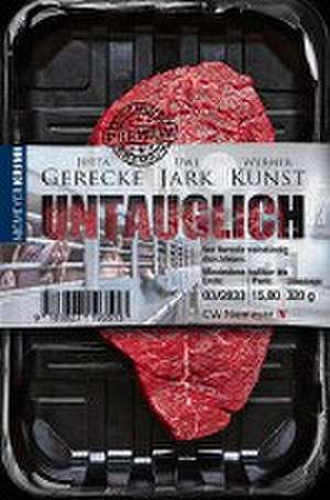 UNTAUGLICH de Jutta Gerecke