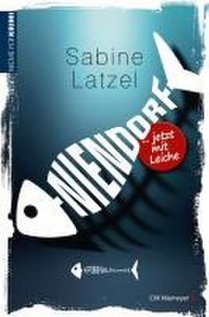 Niendorf ... jetzt mit Leiche de Sabine Latzel