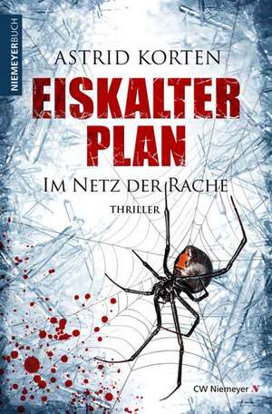 Eiskalter Plan de Astrid Korten