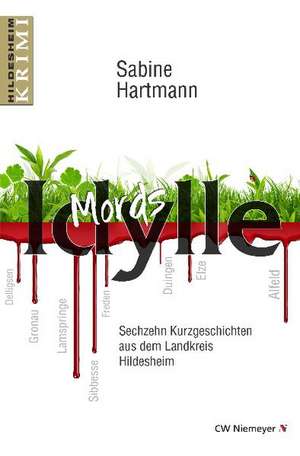 Mords Idylle de Sabine Hartmann