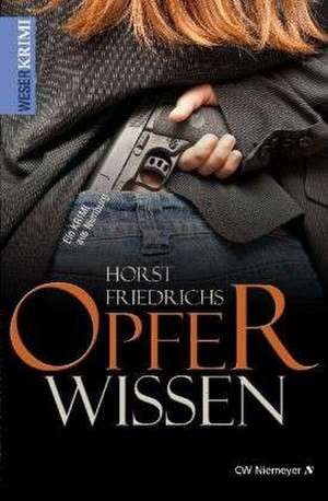 Opferwissen de Horst Friedrichs