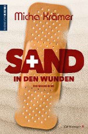 Sand in den Wunden de Micha Krämer