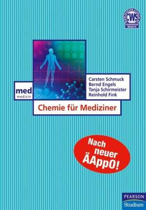 Chemie für Mediziner de Carsten Schmuck