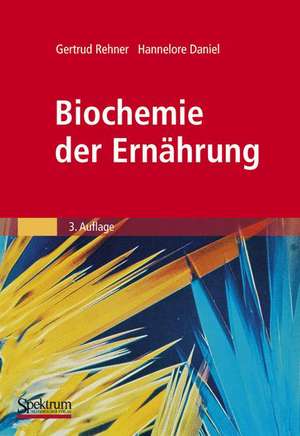 Biochemie der Ernährung de Gertrud Rehner