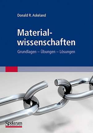 Materialwissenschaften de Donald Askeland