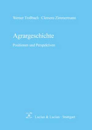 Agrargeschichte de Clemens Zimmermann