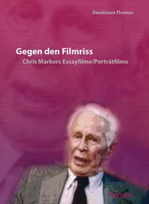 Gegen den Filmriss de Dessislava Thomas