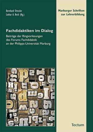 Fachdidaktiken im Dialog de Bernhard Dressler