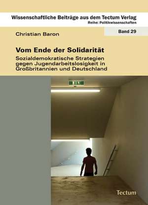 Vom Ende der Solidarität de Christian Baron