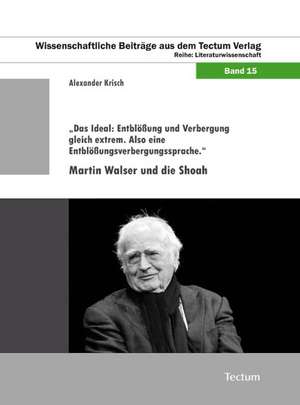 "Das Ideal: Entblößung und Verbergung gleich extrem. Also eine Entblößungsverbergungssprache." de Alexander Krisch