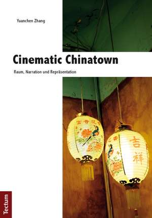 Cinematic Chinatown de Yuanchen Zhang