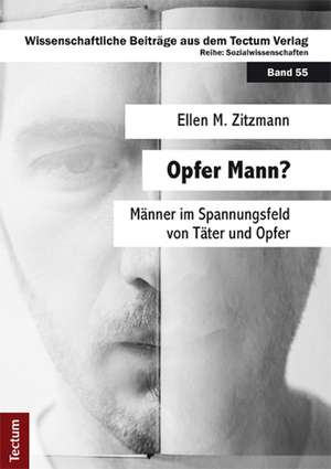 Opfer Mann? de Ellen M. Zitzmann