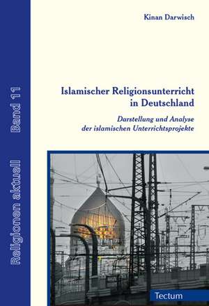 Islamischer Religionsunterricht in Deutschland de Kinan Darwisch