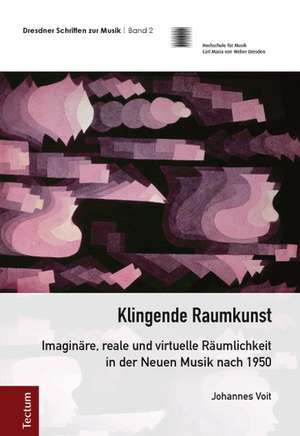 Klingende Raumkunst de Johannes Voit