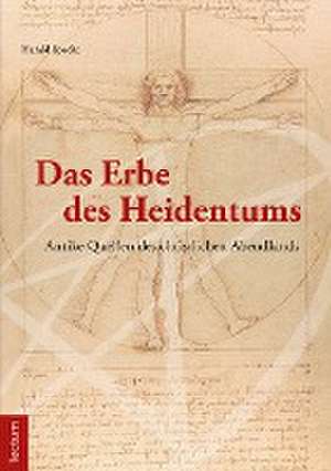 Das Erbe des Heidentums de Harald Specht