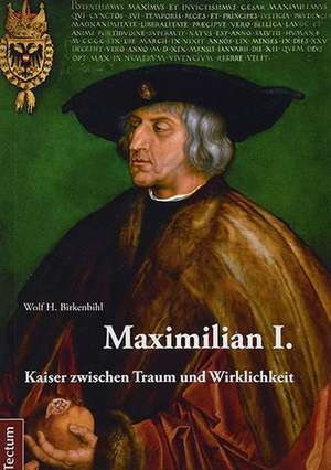 Maximilian I. de Wolf H. Birkenbihl