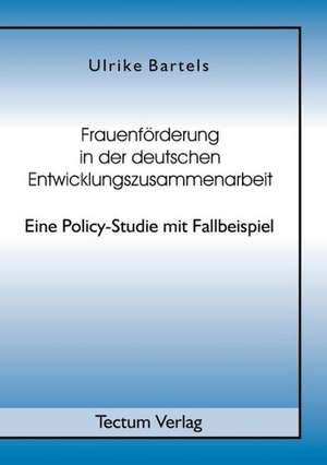 Frauenf Rderung in Der Deutschen Entwicklungszusammenarbeit: Femme de Lettres - Homme de Lettres de Ulrike Bartels