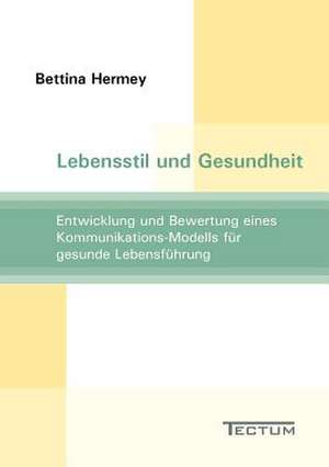 Lebensstil Und Gesundheit: Der Gottesdienst in Geschichte Und Gegenwart de Bettina Hermey