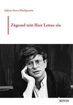 Z Gernd Tritt Herr Lettau Ein: Der Gottesdienst in Geschichte Und Gegenwart de Sabine Sowa-MacQuarrie