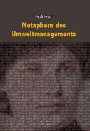 Metaphern Des Umweltmanagements: Alle Anders - Alle Gleich de Nicole Hroch