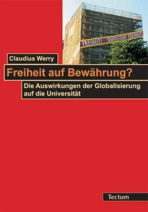 Freiheit Auf Bew Hrung?: Alle Anders - Alle Gleich de Claudius Werry