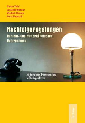 Nachfolgeregelungen in Klein- und Mittelständischen Unternehmen de Marian Thiel