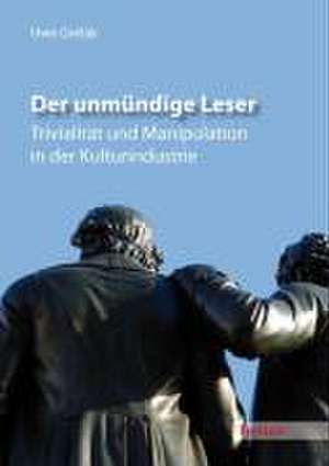 Der unmündige Leser de Uwe Grelak