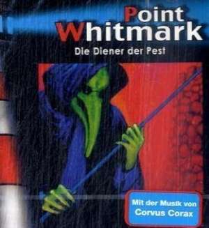 Point Whitmark 26. Die Diener der Pest