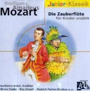 Die Zauberflöte - Für Kinder erzählt de Wolfgang Amadeus Mozart