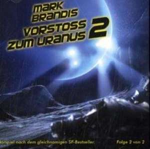 Mark Brandis 08. Vorstoß zum Uranus 2