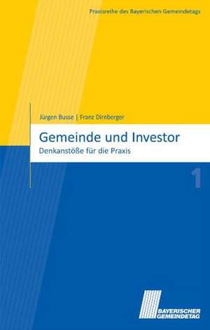 Gemeinde und Investor de Jürgen Busse