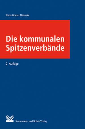 Die kommunalen Spitzenverbände de Hans-Günter Henneke