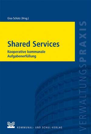 Shared Services de Giso Schütz