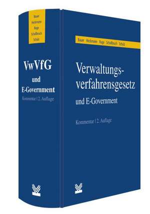 Verwaltungsverfahrensgesetz (VwVfG) und E-Government de Rainer Bauer