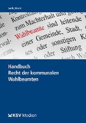 Handbuch Recht der kommunalen Wahlbeamten de Gregor Bender