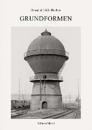 Grundformen / Formes élémentaires de Bernd & Hilla Becher