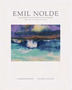 Anatomie aus Licht und Wasser de Emil Nolde