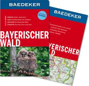 Baedeker Reiseführer Bayerischer Wald de Bernhard Abend