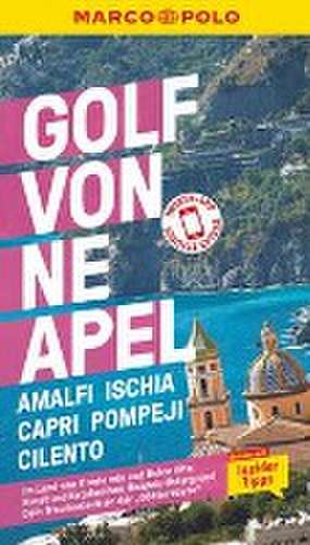 MARCO POLO Reiseführer Golf von Neapel, Amalfi, Ischia, Capri, Pompeji, Cilento de Stefanie Sonnentag