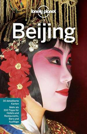 Lonely Planet Reiseführer Beijing de Daniel McCrohan