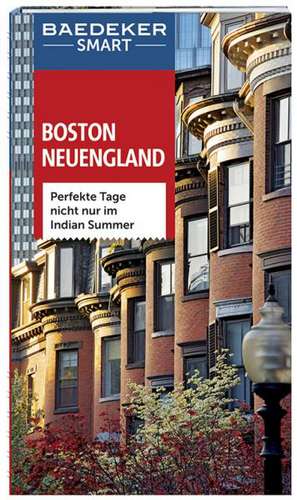 Baedeker SMART Reiseführer Boston & Neuengland de John Rosenthal