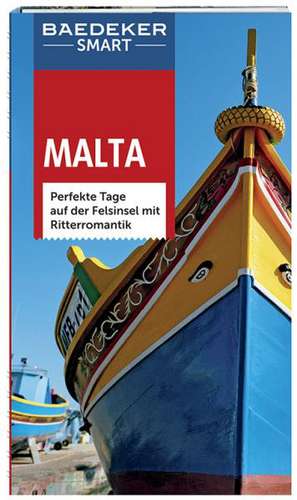 Baedeker SMART Reiseführer Malta de Klaus Bötig