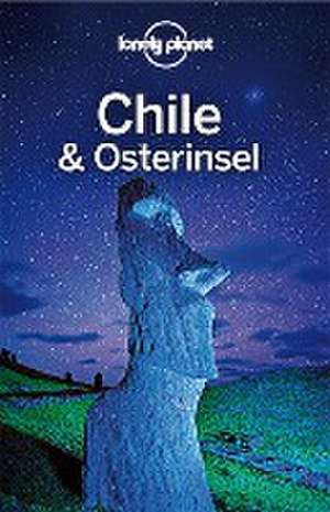 Lonely Planet Reiseführer Chile und Osterinsel de Carolyn Mccarthy