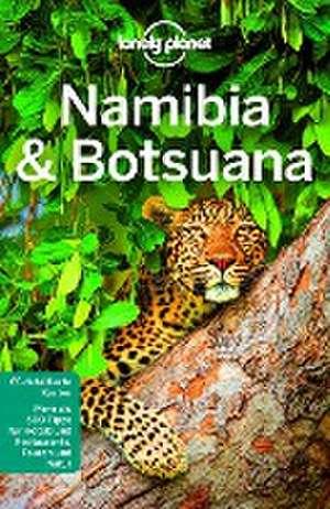 Lonely Planet Reiseführer Namibia, Botsuana de Alan Murphy