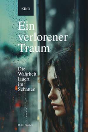Ein verlorener Traum de Kiko