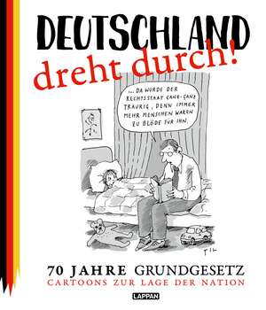 Deutschland dreht durch! de Martin Sonntag