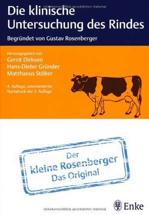 Die klinische Untersuchung des Rindes de Gerrit Dirksen